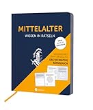 Mittelalter I Wissen in Rätseln: Rätselbuch für Erwachsene....