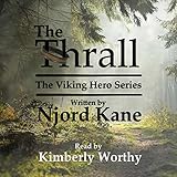 The Thrall: The Viking Hero Series, Volume 1
